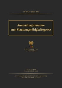 Anwendungshinweise zum Staatsangehörigkeitsgesetz (AH-StAG 2025) - Unveränderter privater Nachdruck der Ausgabe des BMI