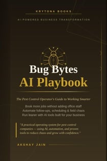 Bug Bytes: The Pest Control Operator's AI Playbook