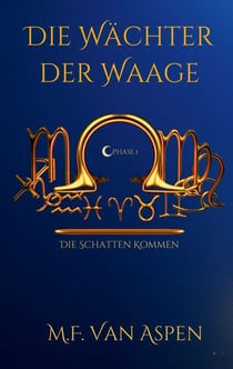 Die Wächter der Waage - Die Schatten kommen - Spannender Mix aus Dystopie Urban Fantasy und Politthriller