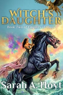 Witch's Daughter - Empires of Magic, #2