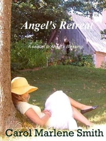 Angel's Retreat - Angel, #2