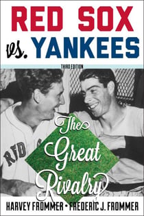 Red Sox vs. Yankees - The Great Rivalry