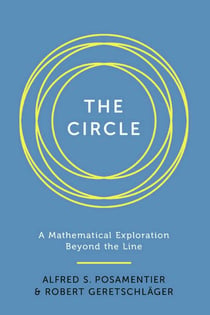 Circle - A Mathematical Exploration beyond the Line