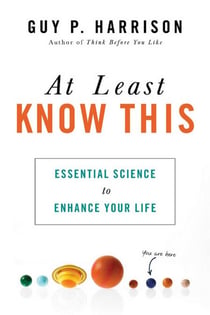 At Least Know This - Essential Science to Enhance Your Life