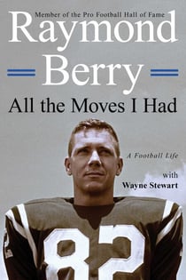 All the Moves I Had - A Football Life