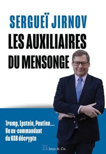 Les auxiliaires du mensonge