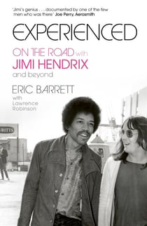 Experienced - On the Road with Jimi Hendrix and Beyond