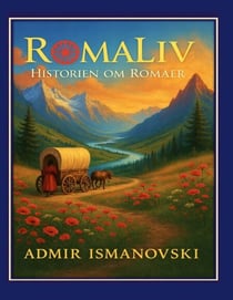 RomaLiv - Historien om Romaer