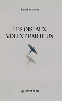 Les oiseaux volent par deux