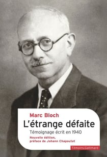 L'étrange défaite. Témoignage écrit en 1940