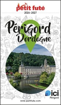 Guide Périgord Dordogne 2026 Petit Futé