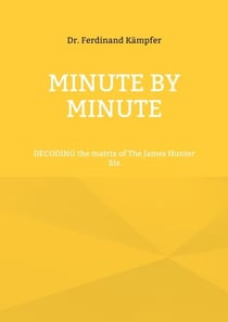 MINUTE BY MINUTE - DECODING the matrix of The James Hunter Six