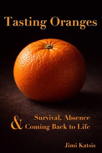 Tasting Oranges: On Survival, Absence and Coming Back to Life - The Echoes, #3
