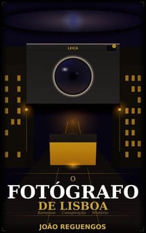 O Fotógrafo de Lisboa