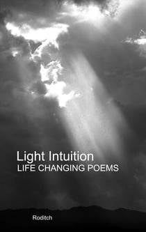 Light Intuition - Life changing poems