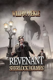 Revenant - Sherlock Holmes: The London Terrors, #2