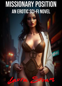 Missionary Position: An Erotic Sci-Fi Novel