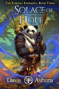 The Solace of Hope - Eternal Ephemera, #3