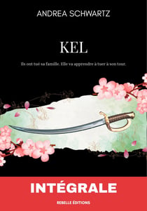 Kel - L'intégrale