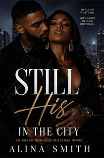 Still His In The City - In The Name of Power