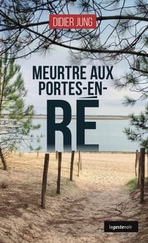 Meurtre aux Portes-en-Ré