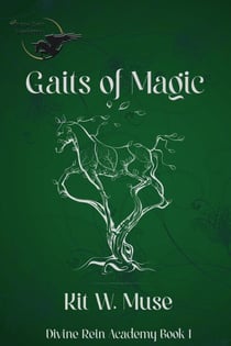 Gaits of Magic - Divine Rein Academy, #1