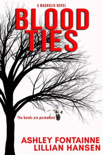 Blood Ties - The Magnolia Series, #1