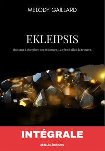 Ekleipsis - L'intégrale