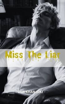 Miss The Liar - Miss Series Edition 2, #2