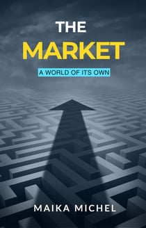 The Market: A World of Its Own