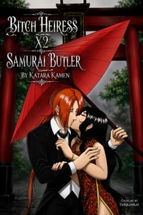 Bitch Heiress X2 Samurai Butler