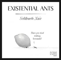 Existential Ants - A Comic Book on Navigating Existentialism, One Specie at a Time