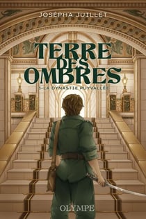 Terre des ombres (Tome 3) - La Dynastie Puyvallée