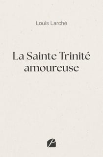 La Sainte Trinité amoureuse