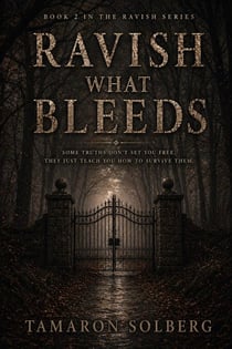 Ravish What Bleeds - Ravish series, #2