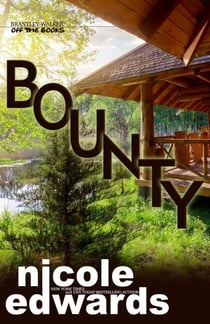 Bounty - Brantley Walker: Off the Books, #8