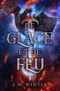 De glace et de feu - One shot de romantasy
