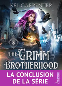 Monstres et rendez-vous foireux - The Grimm Brotherhood, T3