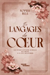 Les langages du coeur - Sophie Bell - Romance new adult - Slalom Romance
