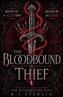 The Bloodbound Thief - The Bloodbound Saga, #1