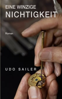 Eine winzige Nichtigkeit - Roman über ein Dorf, Freundschaft und die leisen Momente, die alles verändern