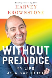 Without Prejudice - My Life as a Gay Judge