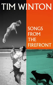 Songs from the Firefront - a deeply moving memoir in essays from the two-time Booker Prize nominee