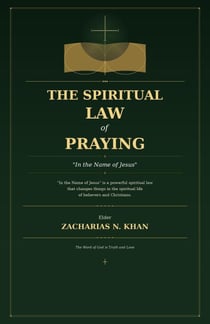 The Spiritual Law of Prayer