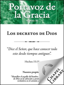 Los decretos de Dios - Portavoz de la gracia, #56