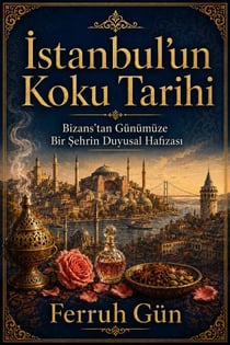 İstanbul'un Koku Tarihi