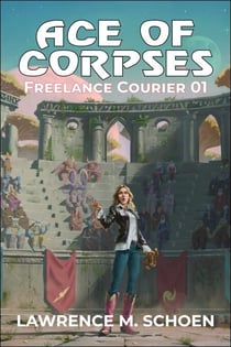Ace of Corpses - Freelance Courier, #1