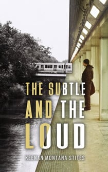 The Subtle and the Loud