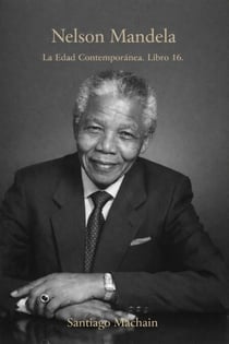 Nelson Mandela - La Edad Contemporánea, #16