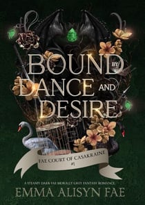 Bound by Dance and Desire - Fae Court of Casakraine, #1